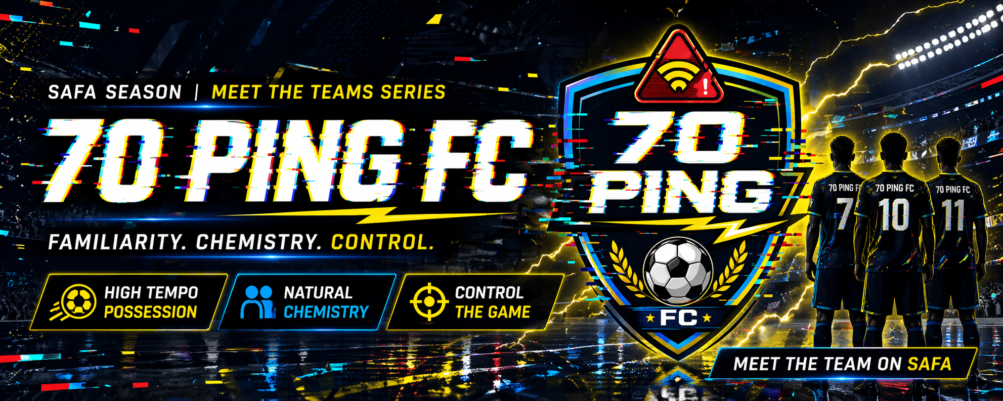 70 Ping FC – From Opponents to One Team
