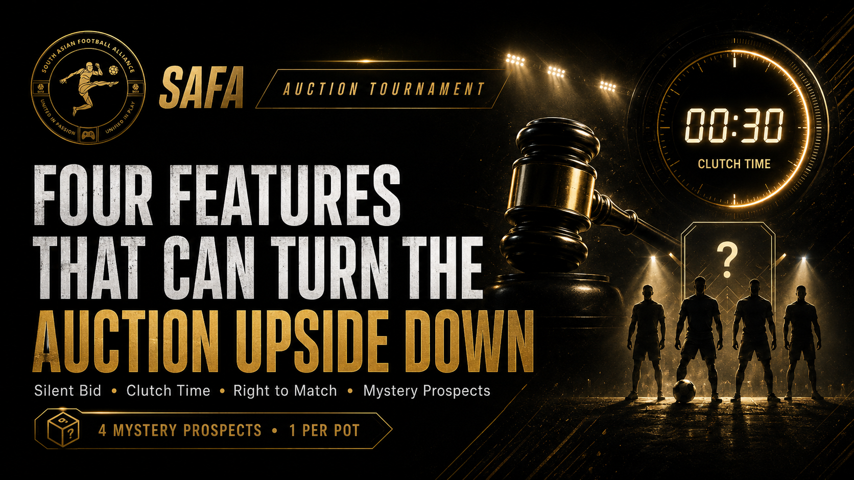 Four Features that can turn the SAFA Auction Tournament upside down.