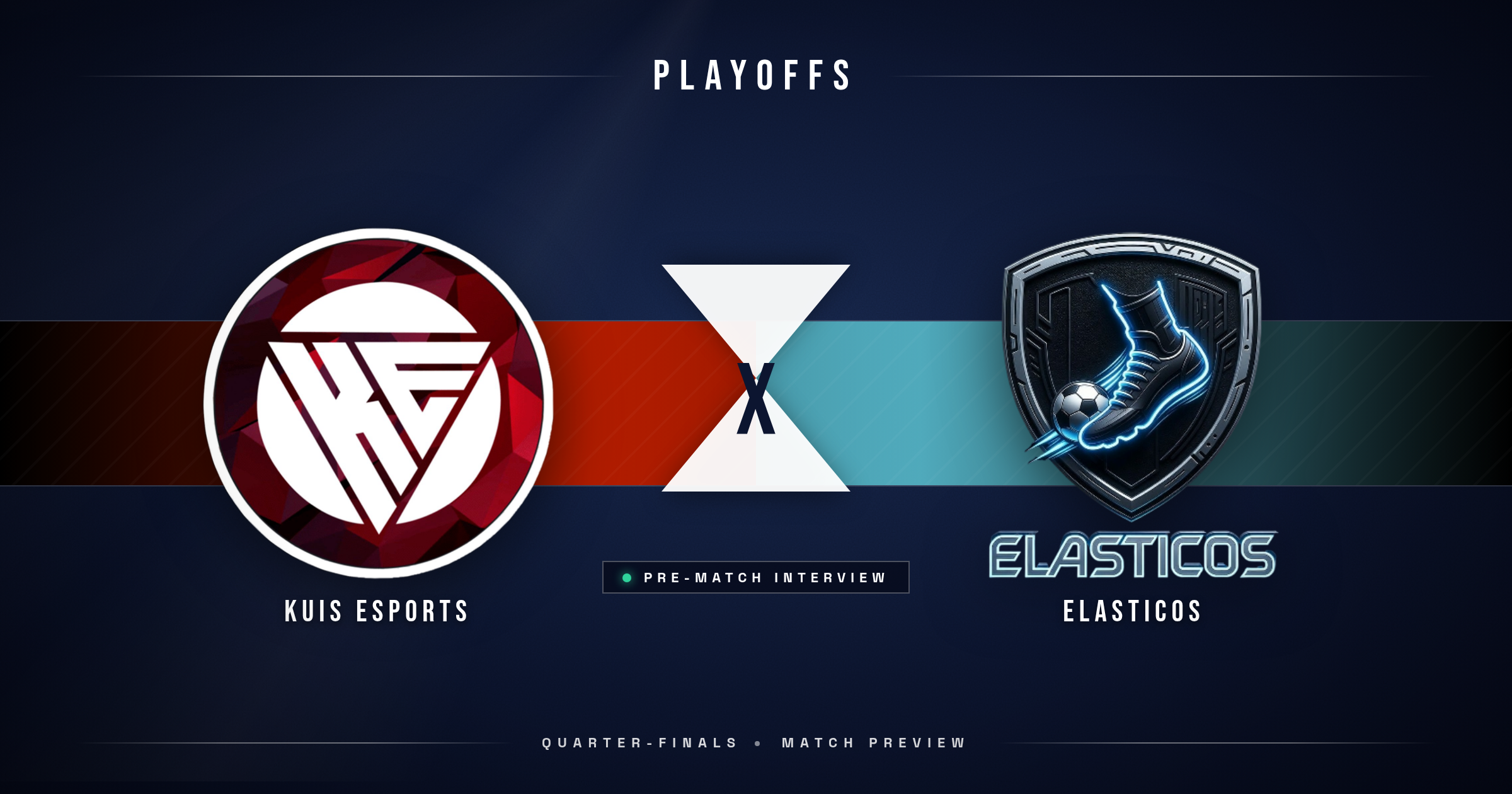 Pre-Match: KUIS ESPORTS vs Elasticos