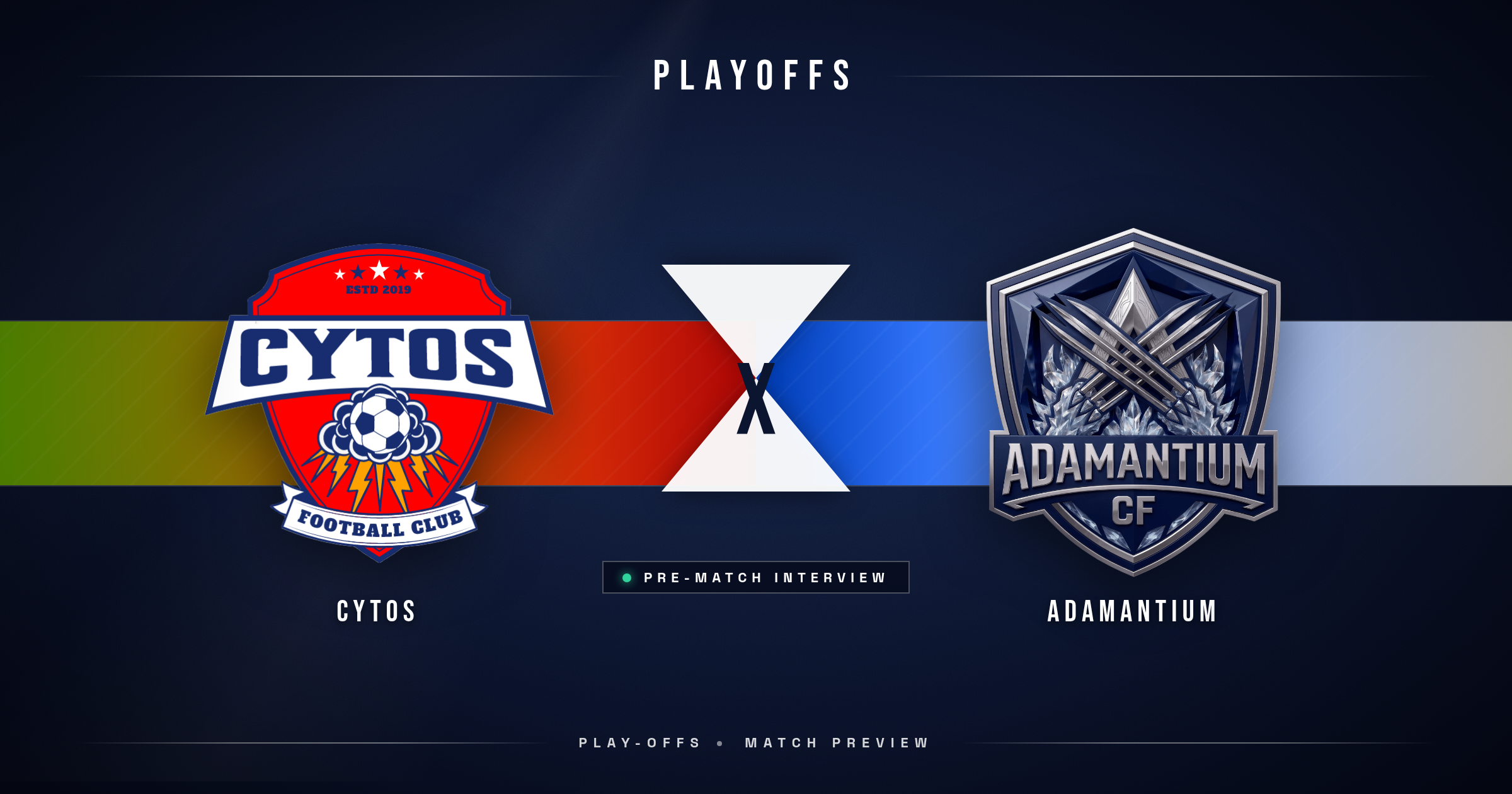 Pre-Match: CYTOS vs Adamantium