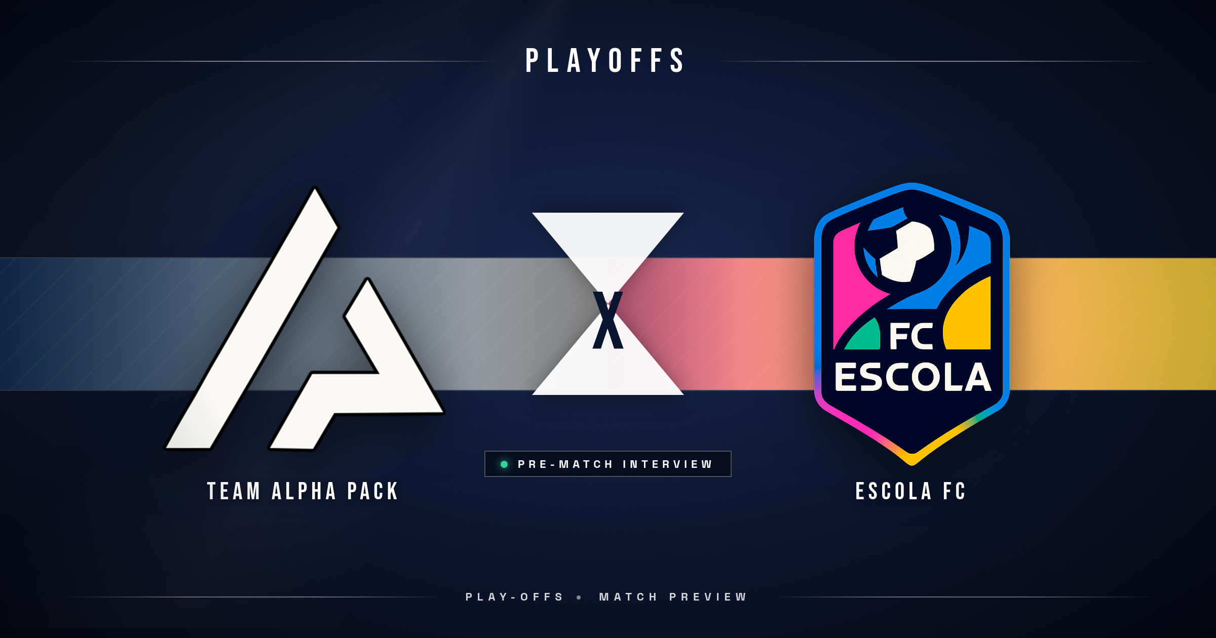Pre-Match: Team Alpha Pack vs Escola FC